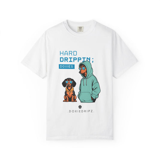 Street - Hard Drippin' Doxies - T-shirt