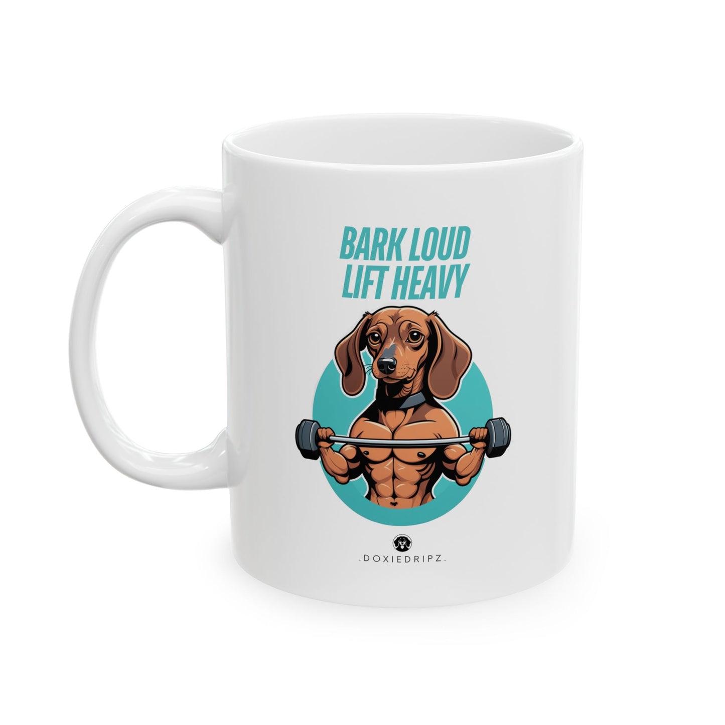 Gym - Bark Loud Lift Heavy - Mug