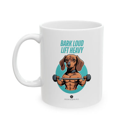 Gym - Bark Loud Lift Heavy - Mug