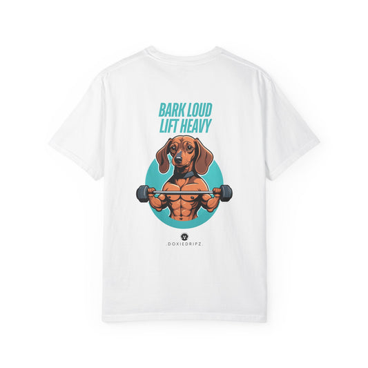 Gym - Bark Loud Lift Heavy - T-shirt - Backprint
