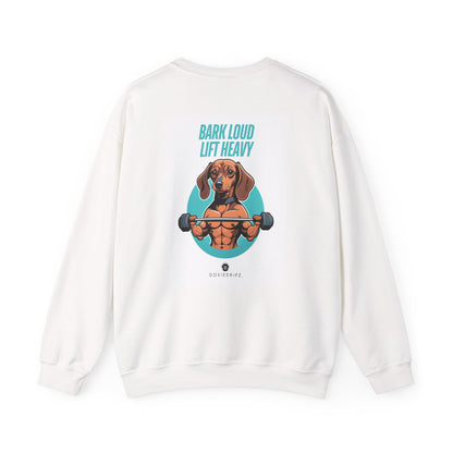 Gym - Bark Loud Lift Heavy - Crewneck - Backprint