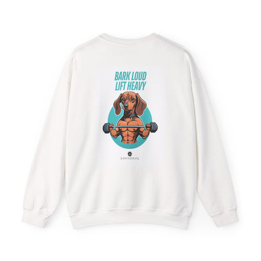 Gym - Bark Loud Lift Heavy - Crewneck - Backprint